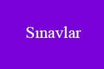 Sınavlar